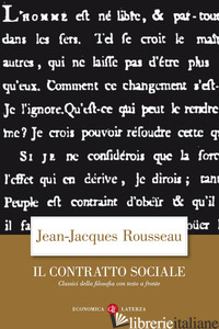 CONTRATTO SOCIALE. TESTO FRANCESE A FRONTE (IL) - ROUSSEAU JEAN-JACQUES
