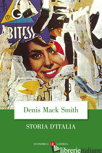 STORIA D'ITALIA DAL 1861 AL 1997 - SMITH DENIS MACK