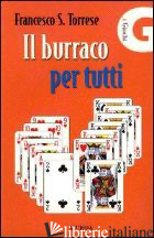 BURRACO PER TUTTI (IL) - TORRESE FRANCESCO S.