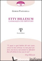 ETTY HILLESUM. LA RAGAZZA CHE OSPITO' DIO - PANTANELLA GIORGIO