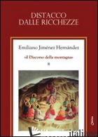 DISTACCO DALLE RICCHEZZE - JIMENEZ HERNANDEZ EMILIANO; CHIRICO A. (CUR.)