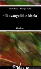 EVANGELICI E MARIA (GLI) - RICCA PAOLO; TOURN GIORGIO