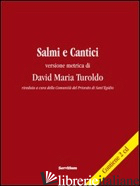 SALMI E CANTICI - TUROLDO DAVID MARIA