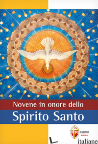 NOVENE IN ONORE DELLO SPIRITO SANTO - CIONCHI GIUSEPPE
