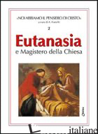 EUTANASIA E MAGISTERO DELLA CHIESA - FRANCHI A. (CUR.)