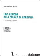 LEZIONE ALLA SCUOLA DI BARBIANA (UNA) - MILANI LORENZO; GESUALDI M. (CUR.)