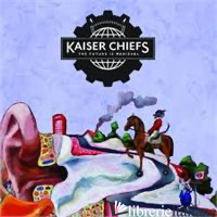 THE FUTURE IS MEDIEVAL - KAISER CHIEFS 