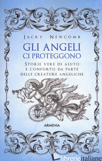 ANGELI CI PROTEGGONO (GLI) - NEWCOMB JACKY