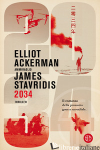 2034 -ACKERMAN ELLIOT; STAVRIDIS JAMES ADMIRAL