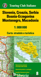 SLOVENIA, CROAZIA, SERBIA, BOSNIA ERZEGOVINA, MONTENEGRO, MACEDONIA 1:800.000. C