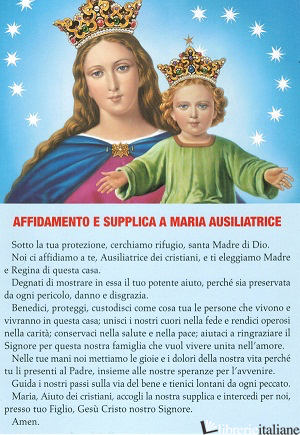 MARIA AUSILIATRICE AFFIDAMENTO E SUPPLICA - CARTOLINA CM.10X15 -