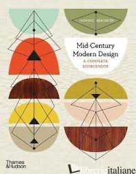 Mid-Century Modern Design -Dominic Bradbury