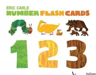 ERIC CARLE NUMBER FLASH CARDS: 123 -ERIC CARLE