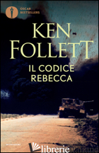 CODICE REBECCA (IL) -FOLLETT KEN