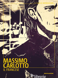 FRANCESE (IL) -CARLOTTO MASSIMO