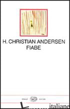 FIABE (LE) -ANDERSEN HANS CHRISTIAN