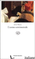 UOMO SENTIMENTALE (L') -MARIAS JAVIER