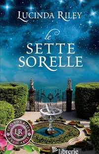SETTE SORELLE (LE) -RILEY LUCINDA
