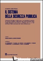 SISTEMA DELLA SICUREZZA PUBBLICA (IL) -RAMACCI F. (CUR.); SPANGHER G. (CUR.)