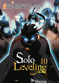 SOLO LEVELING. VOL. 10 -CHUGONG