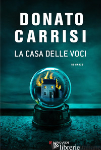 CASA DELLE VOCI (LA) -CARRISI DONATO