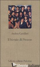 BIRRAIO DI PRESTON (IL) -CAMILLERI ANDREA