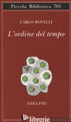 ORDINE DEL TEMPO (L') -ROVELLI CARLO