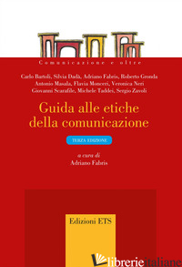 GUIDA ALLE ETICHE DELLA COMUNICAZIONE -FABRIS A. (CUR.)