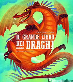 GRANDE LIBRO DEI DRAGHI (IL) -MAGRIN FEDERICA