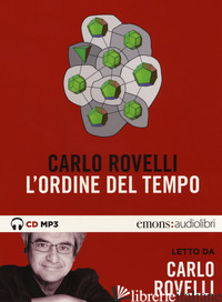 ORDINE DEL TEMPO LETTO DA CARLO ROVELLI. AUDIOLIBRO (L') -ROVELLI CARLO