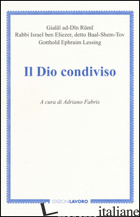 DIO CONDIVISO (IL) -FABRIS A. (CUR.)