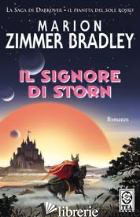 SIGNORE DI STORN (IL) -ZIMMER BRADLEY MARION