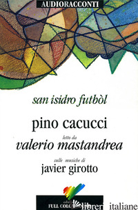SAN ISIDRO FUTBOL. CON CD AUDIO -CACUCCI PINO