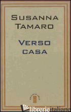 VERSO CASA -TAMARO SUSANNA