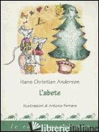 ABETE (L') -ANDERSEN HANS CHRISTIAN