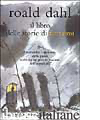 LIBRO DELLE STORIE DI FANTASMI (IL) -DAHL ROALD; DAHL R. (CUR.)