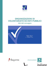 ORGANIZZAZIONI DI VOLONTARIATO ED ENTI PUBBLICI -DAR VOCE (CUR.)
