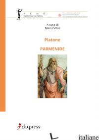 PARMENIDE -PLATONE; VITALI M. (CUR.)