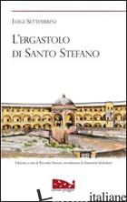 ERGASTOLO DI SANTO STEFANO (L') -SETTEMBRINI LUIGI; NAVONE R. (CUR.); MICHELOTTI S. (CUR.)