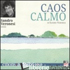 CAOS CALMO LETTO DA SANDRO VERONESI. AUDIOLIBRO. CD AUDIO FORMATO MP3. EDIZ. RID -VERONESI SANDRO