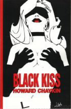 BLACK KISS -CHAYKIN HOWARD