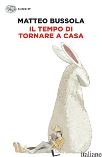 TEMPO DI TORNARE A CASA (IL) - BUSSOLA MATTEO