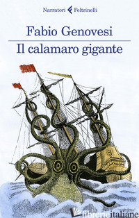 CALAMARO GIGANTE (IL) - GENOVESI FABIO