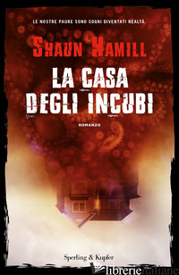 CASA DEGLI INCUBI (LA) - HAMILL SHAUN