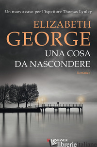 COSA DA NASCONDERE (UNA) - GEORGE ELIZABETH