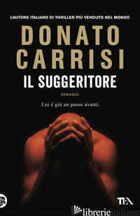 SUGGERITORE (IL) - CARRISI DONATO