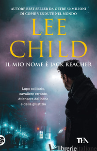 MIO NOME E' JACK REACHER (IL) - CHILD LEE