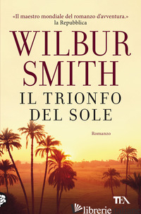 TRIONFO DEL SOLE (IL) - SMITH WILBUR