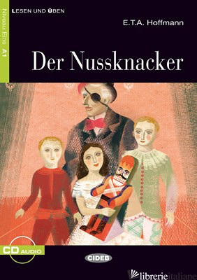 NUSSKNACKER. CON CD AUDIO (DER) - HOFFMANN ERNST T. A.
