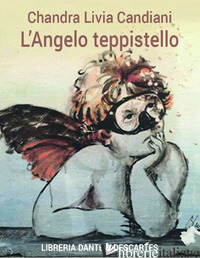 ANGELO TEPPISTELLO (L') - CANDIANI CHANDRA LIVIA